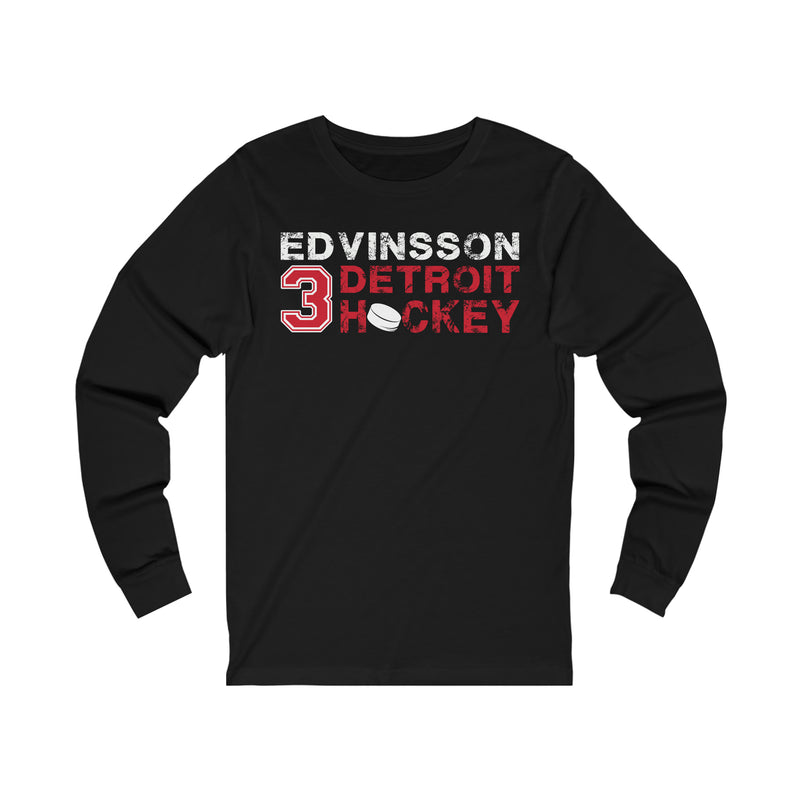 Edvinsson 3 Detroit Hockey Unisex Jersey Long Sleeve Shirt